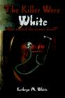 Image for The Killer Wore White