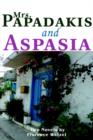 Image for Mrs. Papadakis and Aspasia : Two Novels