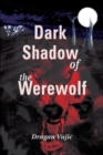 Image for Dark Shadow of the Werewolf