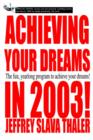Image for Achieving your Dreams in 2003!
