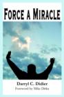 Image for Force a Miracle