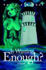 Image for Is Wanting Enough?