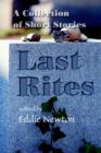 Image for Last Rites : A Collection of Short Stories