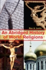 Image for An Abridged History of World Religions