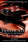 Image for Twelve Step Plan to Becoming an Actor in L.A.