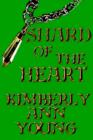 Image for Shard of the Heart