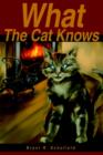 Image for What The Cat Knows
