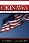 Image for Okinawa : The Last World War II Battle