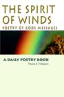 Image for The Spirit of Winds Poetry of Gods Messages : A Daily Poetry Book