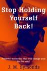 Image for Stop Holding Yourself Back!