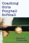 Image for Coaching Girls Ponytail Softball