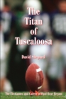 Image for The Titan of Tuscaloosa