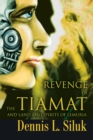 Image for Revenge of the Tiamat : And Land and Spirits of Lemuria