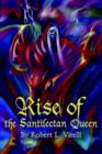 Image for Rise of the Santilectan Queen