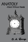 Image for Anatoly : -Clock Without Hands