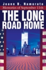 Image for The Long Road Home : Memories of September 11th