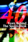 Image for 40 Years Behind The Sports Desk