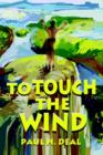 Image for To Touch the Wind