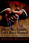 Image for Bless Me, Father, For I Have Sinned : Confessions of a Priest