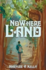 Image for NoWhere Land