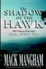 Image for The Shadow of the Hawk : Hello, Willow Tree