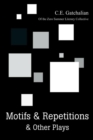 Image for Motifs &amp; Repetitions &amp; Other Plays