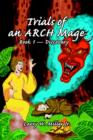 Image for Trials of an ARCH Mage : Book 1 - Discovery