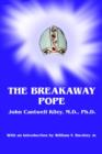 Image for The Breakaway Pope