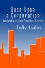 Image for Once Upon a Corporation : Leadership Insights from Short Stories