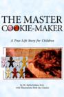 Image for The Master Cookie-Maker : A True Life Story for Children