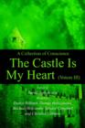 Image for The Castle Is My Heart (Voices III) : A Collection of Conscience