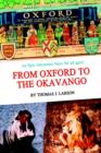 Image for From Oxford to the Okavango