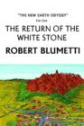Image for The Return of the White Stone