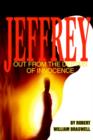 Image for Jeffrey : Out From the Depths of Innocence