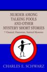 Image for Murder Among Talking Fools And Other Mystery Short Stories : 7 Classical, Humorous, Satirical Mysteries