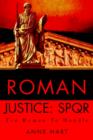 Image for Roman Justice : Spqr: Too Roman to Handle