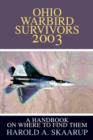 Image for Ohio Warbird Survivors 2003 : A Handbook on where to find them