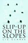 Image for Slip-Up on the Slopes