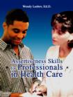 Image for Assertiveness Skills for Professionals in Health Care
