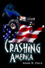 Image for Crashing America