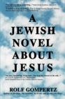 Image for A Jewish Novel About Jesus