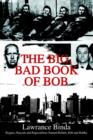Image for The Big, Bad Book of Bob