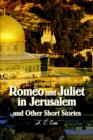 Image for Romeo and Juliet in Jerusalem and Other Short Stories