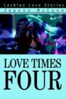 Image for Love Times Four