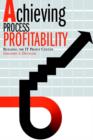 Image for Achieving Process Profitability