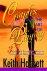 Image for Couples and the Art of Playing : Three Easy and Enjoyable Ways to Nurture and Heal Relationships