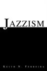 Image for Jazzism