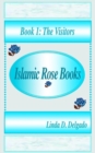Image for Islamic Rose Books:Book 1: the Visitors