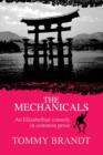 Image for The Mechanicals : An Elizabethan comedy in common prose