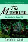 Image for The Mumbler : Murder&#39;s by the Second Self